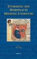 Cover: Etymology and Wordplay in Medieval Literature - Brepols N.V.
