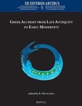 Cover: Greek Alchemy from Late Antiquity to Early Modernity - Brepols N.V.