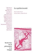 Cover: La Cognition Incarnee - Librarie Philosophique J. Vrin