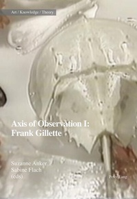 Enlarge image Cover: Axis of Observation: Frank Gillette - Peter Lang Verlag