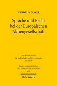 Abbildung von: Sprache und Recht bei der Europaeischen Aktiengesellschaft - Mohr Siebeck