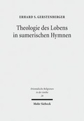 Bild: Theologie des Lobens in sumerischen Hymnen - Mohr Siebeck