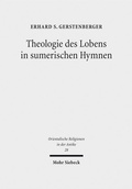Cover: Theologie des Lobens in sumerischen Hymnen - Mohr Siebeck