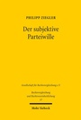 Cover: Der subjektive Parteiwille - Mohr Siebeck