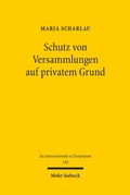 Bild: Schutz von Versammlungen auf privatem Grund - Mohr Siebeck