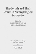 Cover: The Gospels and Their Stories in Anthropological Perspective - Mohr Siebeck