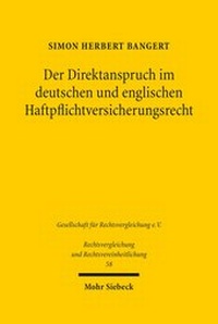 Abbildung von: Der Direktanspruch im deutschen und englischen Haftpflichtversicherungsrecht - Mohr Siebeck