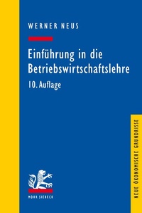 Abbildung von: Einfuehrung in die Betriebswirtschaftslehre aus institutionenoekonomischer Sicht - Mohr Siebeck