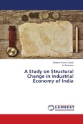 Cover: A Study on Structural Change in Industrial Economy of India - LAP Lambert Academic Publishing