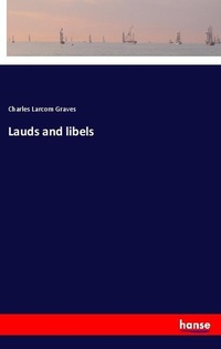 Enlarge image Cover: Lauds and libels - Hansebooks