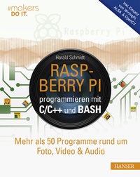 Abbildung von: Raspberry Pi programmieren mit C/C++ und Bash - Hanser