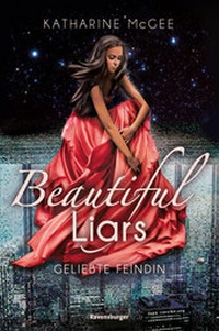 Abbildung von: Beautiful Liars, Band 3: Geliebte Feindin - Ravensburger