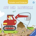 Cover: Schiebe und Entdecke: Auf der Baustelle - Ravensburger