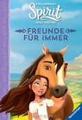 Cover: Dreamworks Spirit Wild und Frei: Freunde f&uuml;r immer - Ravensburger