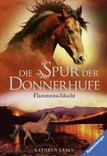 Cover: Die Spur der Donnerhufe, Band 1: Flammenschlucht - Ravensburger