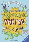Cover: Warum schmecken Popel so gut? Noch mehr verr&uuml;ckte Fakten f&uuml;r coole Jungs - Ravensburger