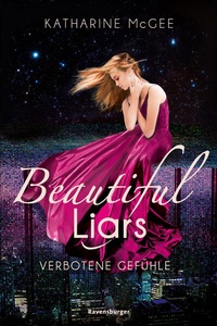 Abbildung von: Beautiful Liars, Band 1: Verbotene Gefühle - Ravensburger