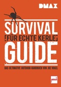 Cover: DMAX Survival-Guide f&uuml;r echte Kerle - Motorbuch Verlag