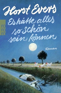 Abbildung von: Es hätte alles so schön sein können - Rowohlt Taschenbuch