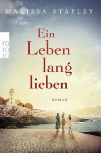 Abbildung von: Ein Leben lang lieben - Rowohlt Taschenbuch
