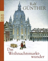 Abbildung von: Das Weihnachtsmarktwunder - Rowohlt Taschenbuch