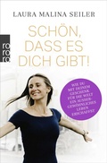 Abbildung von: Schön, dass es dich gibt! - Rowohlt Taschenbuch