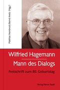 Cover: Wilfried Hagemann - Mann des Dialogs - Neue Stadt