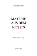 Cover: Materie aus dem Nichts - epubli