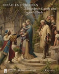 Cover: Erz&auml;hlen in Bildern. Edward von Steinle und Leopold Bode - Prestel