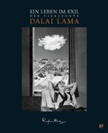 Cover: Der 14. Dalai Lama. Ein Leben im Exil - Edel