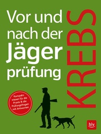 Abbildung von: Vor und nach der Jägerprüfung - BLV