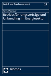 Bild: Betriebsführungsverträge und Unbundling im Energiesektor - Nomos