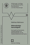 Cover: Widerst&auml;ndige Gerechtigkeit - Nomos