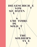 Cover: Die Geschichte vom Soldaten - edition clandestin
