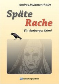 Abbildung von: Späte Rache - Publishing Partners