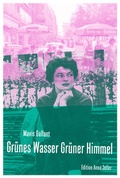 Cover: Gr&uuml;nes Wasser, gr&uuml;ner Himmel - Edition Anna Jeller