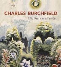 Enlarge image Cover: Charles Burchfield - DC Moore Gallery