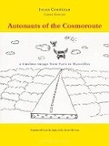 Cover: Autonauts of the Cosmoroute - Archipelago Books
