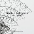 Cover: Numbers, Figures and Letters - comebeck limited