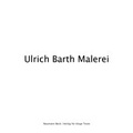 Cover: Ulrich Barth Malerei - comebeck limited