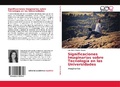 Bild: Significaciones Imaginarias sobre Tecnolog&iacute;a en las Universidades - Editorial Acad&eacute;mica Espa&ntilde;ola