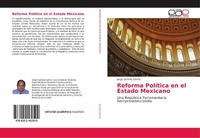 Abbildung von: Reforma Politica en el Estado Mexicano - Editorial Academica Espanola