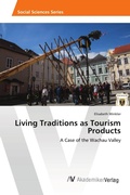 Cover: Living Traditions as Tourism Products - AV Akademikerverlag