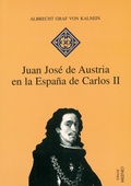 Cover: Juan Jos&eacute; de Austria en la Espa&ntilde;a de Carlos II - Milenio Publicaciones