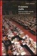 Abbildung von: Il sistema mafia. Dall'economia-mondo al dominio locale - Saggi.Storia, filosofia e scienze sociali;Bollati Boringhieri