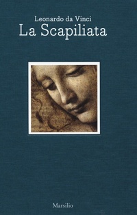 Abbildung von: Leonardo da Vinci. La scapiliata. Catalogo della mostra (Napoli, 6 luglio-2 settembre 2018). Ediz. italiana e inglese - Cataloghi;Marsilio