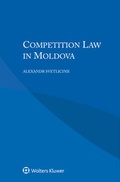 Cover: Competition Law in Moldova - Kluwer Law International