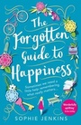 Cover: The Forgotten Guide to Happiness - AVON, a division of HarperCollins Publishers Ltd
