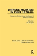 Cover: Chinese Marxism in Flux 1978-84 - Routledge
