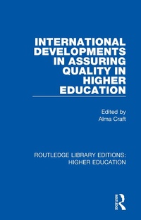 Enlarge image Cover: International Developments in Assuring Quality in Higher Education - Routledge
